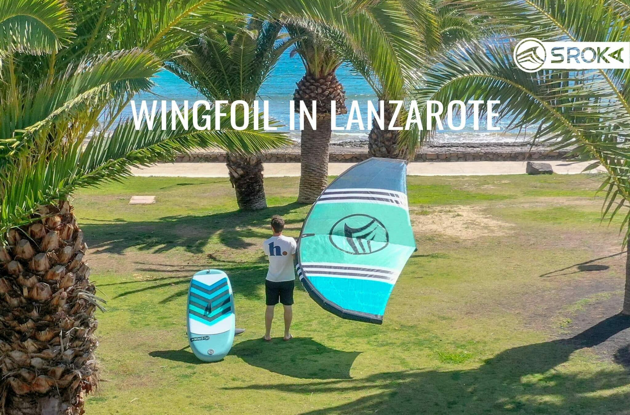 Lanzarote, une destination de rêve pour le Wing Foil